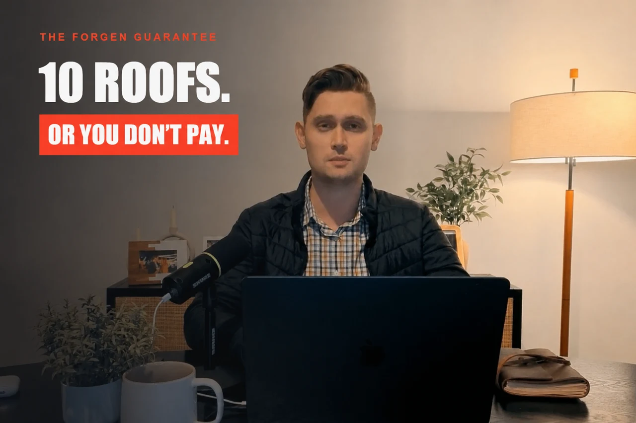 The Forgen Guarantee: 10 roofs or you do not pay